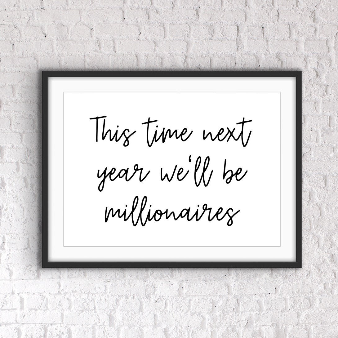 Fun office quote, inspiring quotes, home working print, home office print, office wall art