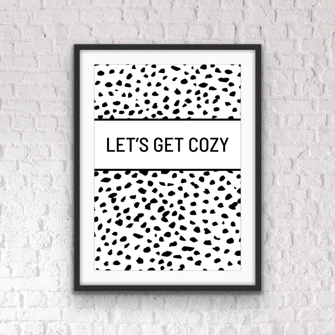 Let's Get Cozy Print: Snug Room Decor