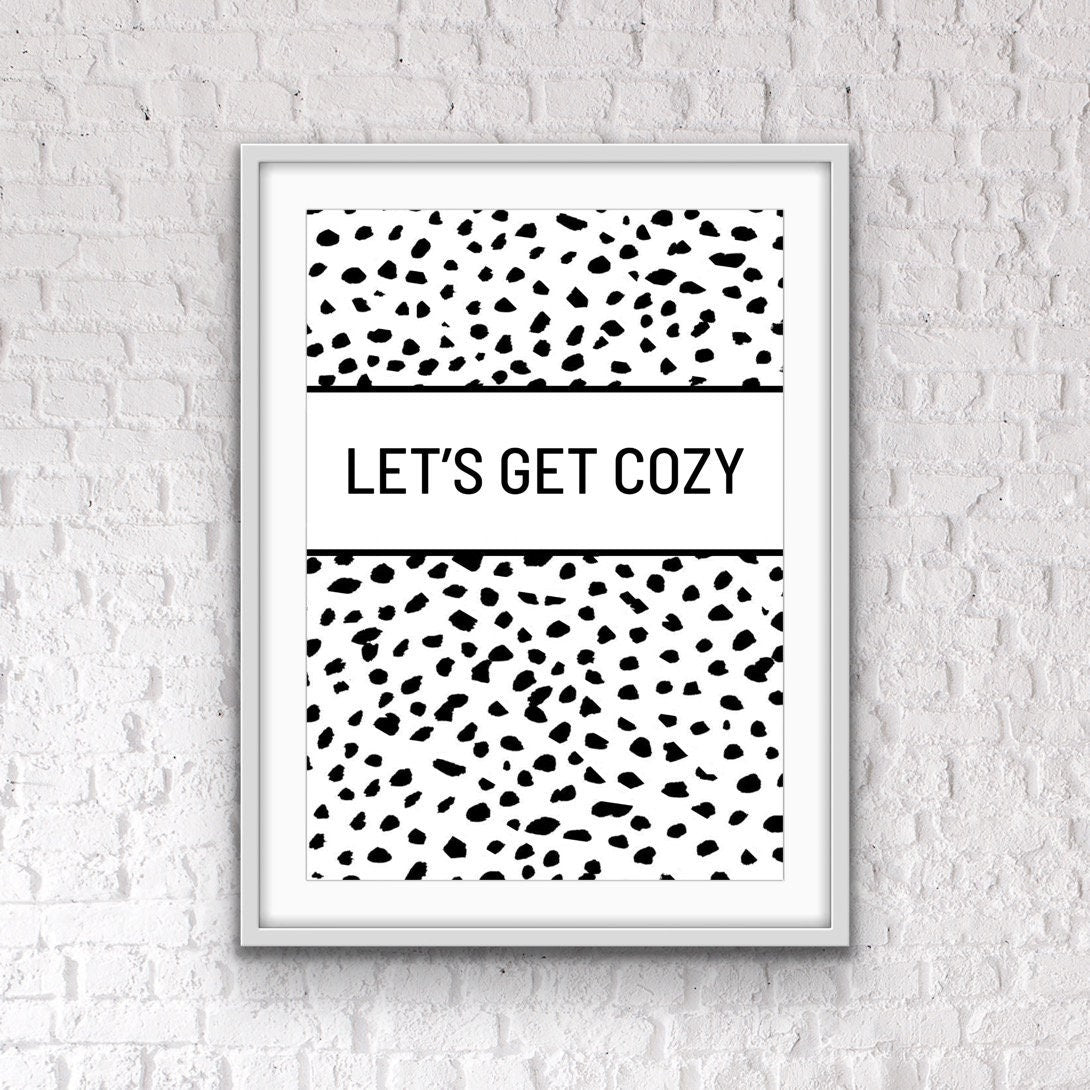Let's Get Cozy Print: Snug Room Decor
