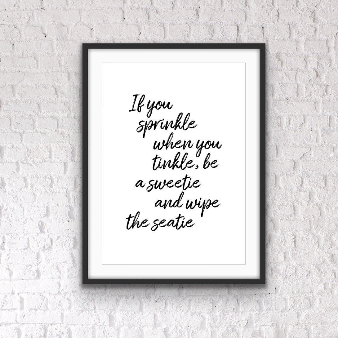 Funny Bathroom Quote Print: 'Sprinkle When You Tinkle' Art