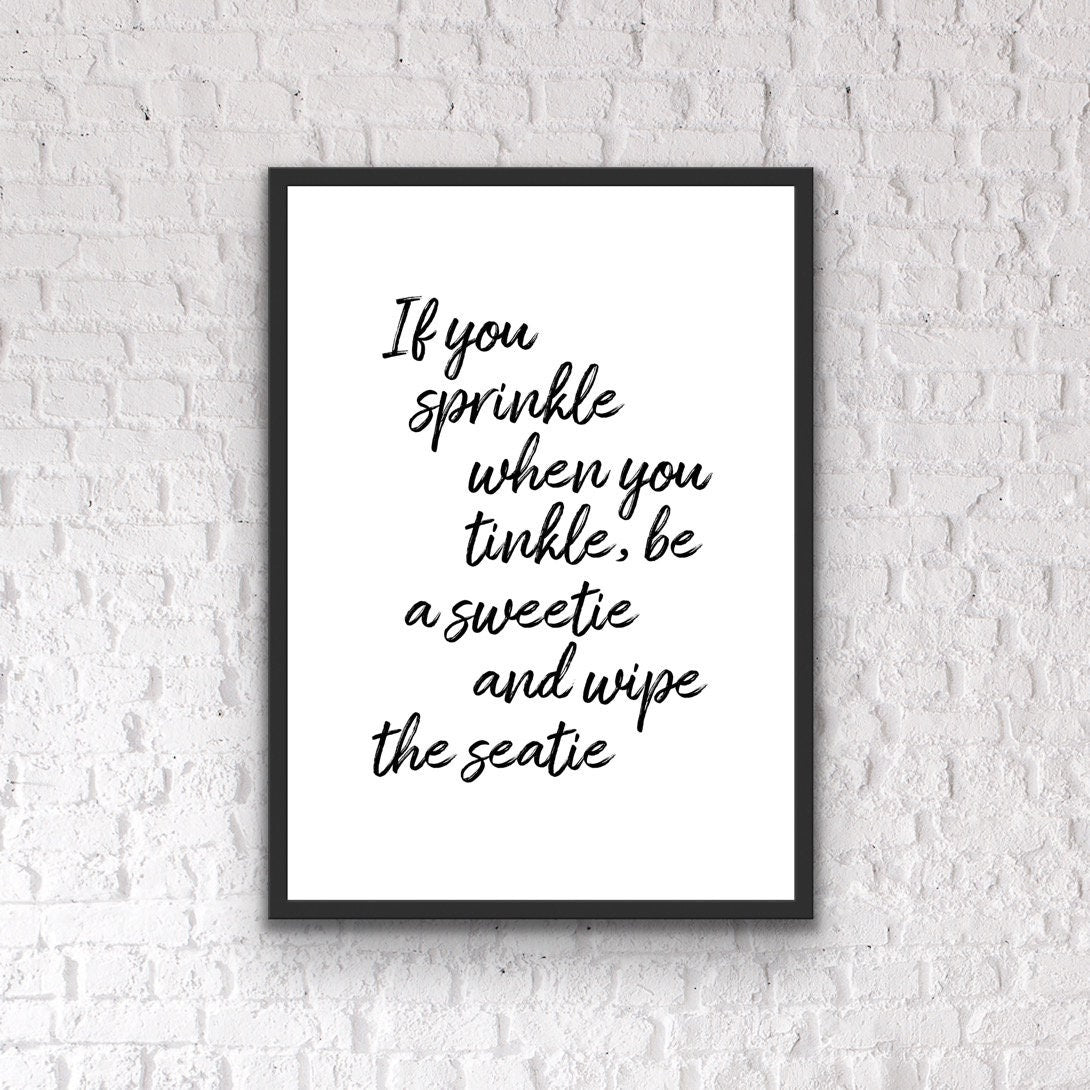 Funny Bathroom Quote Print: 'Sprinkle When You Tinkle' Art