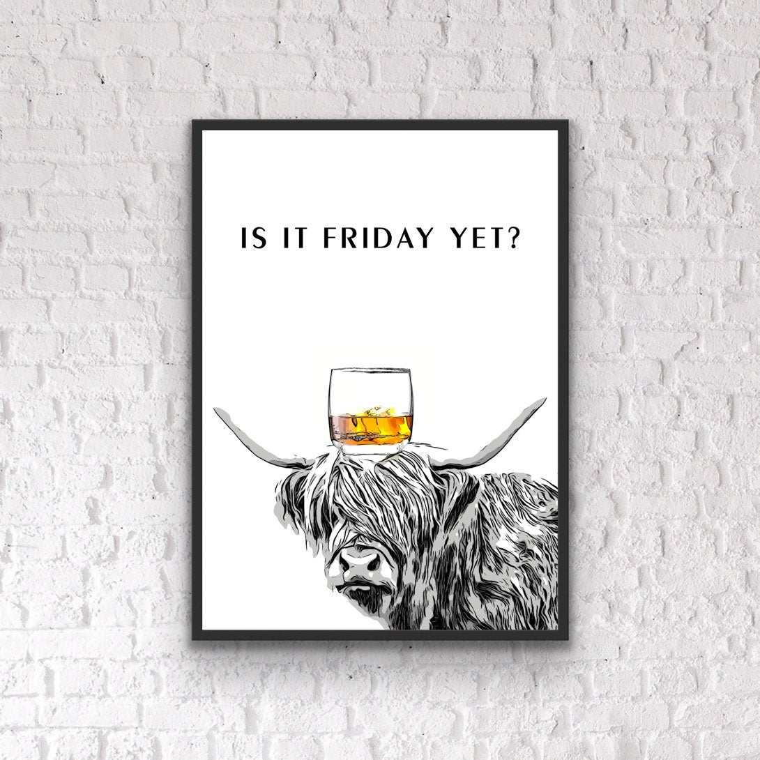 Highland Cow Office Print: Is It Friday Yet? Funny Home Decor