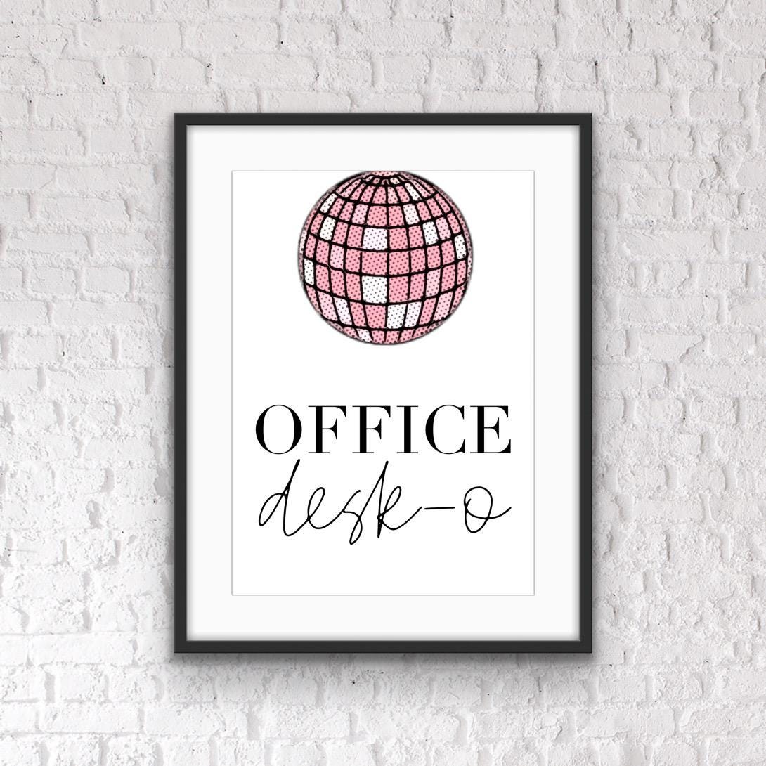 Fun Home Office Print: 'Office Desk-o' Positivity Poster