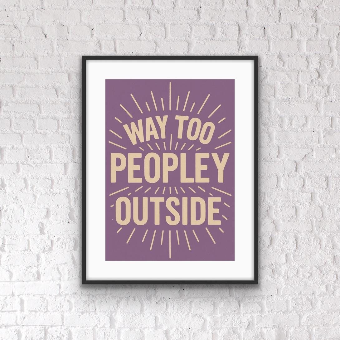 Funny Introvert Print: Way Too Peopley - Purple Boho Wall Art