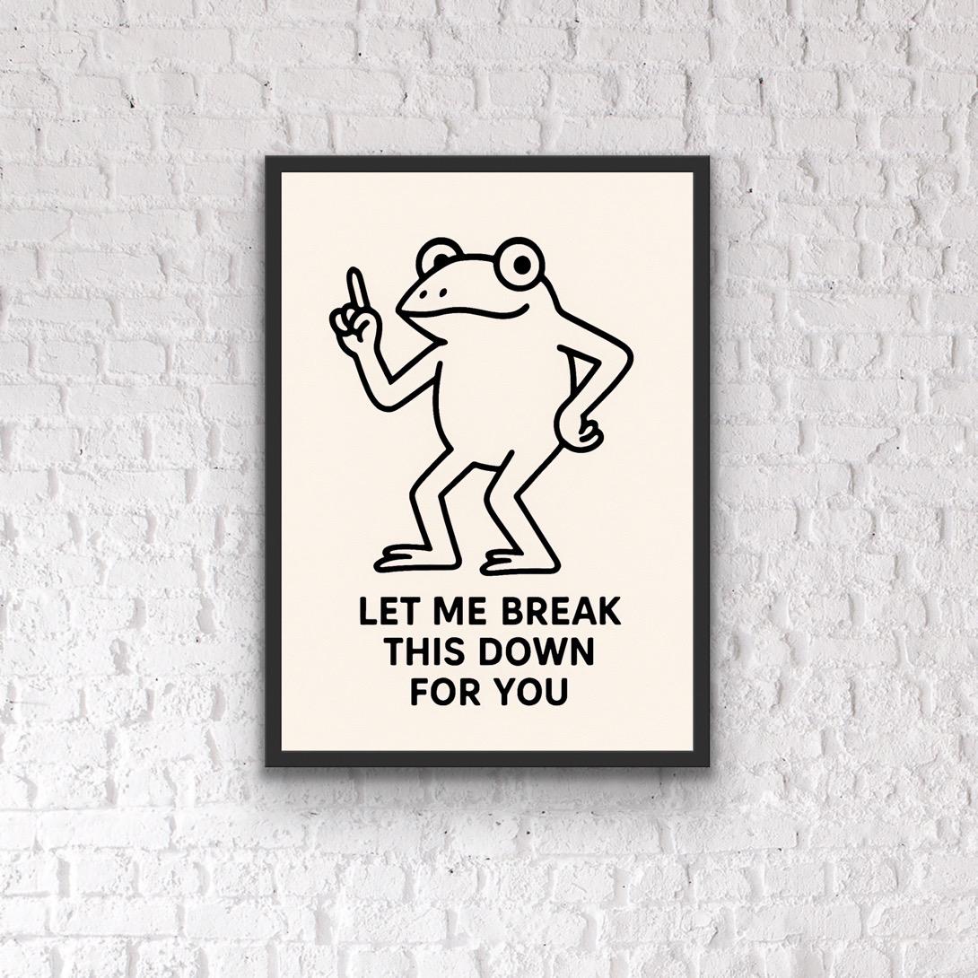 Funny Frog Office Print: Quirky Motivational Minimalist Line Art