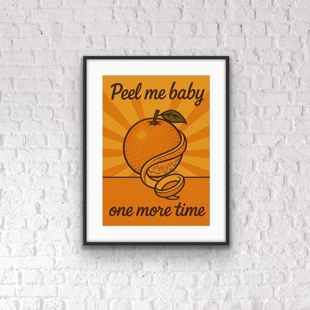 Funny Orange Pun Print: Retro Kitchen Wall Art - "Peel Me Baby"