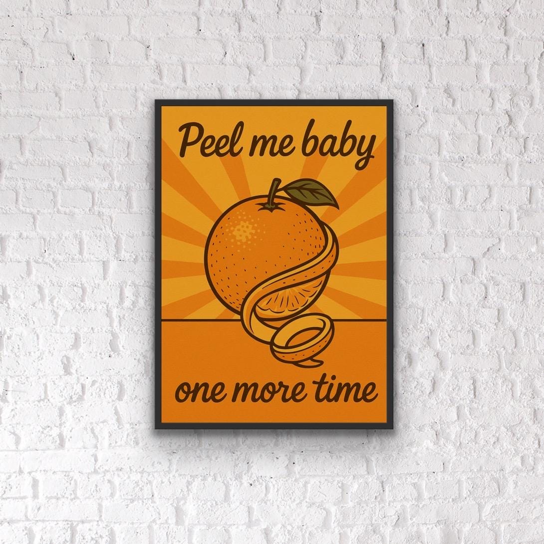 Funny Orange Pun Print: Retro Kitchen Wall Art - "Peel Me Baby"
