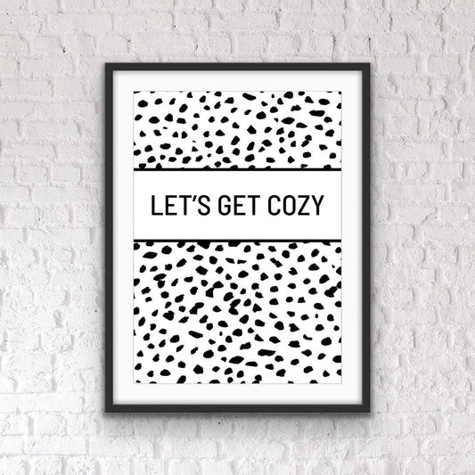 Let's Get Cozy Print: Snug Room Decor