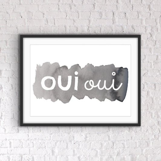 Funny Bathroom Print: "Oui Oui" Quote, Grey Wall Art