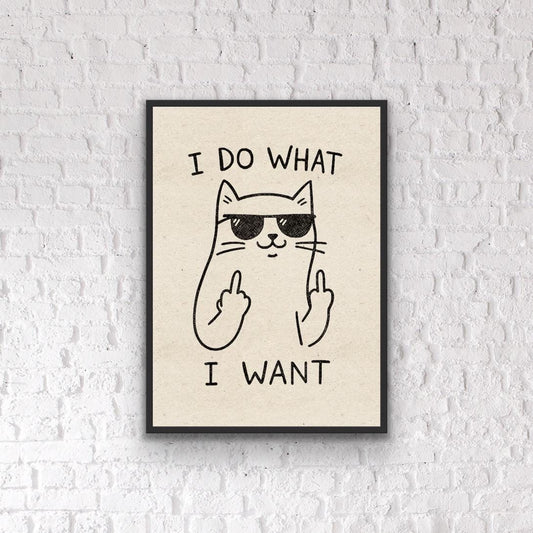 Funny cat print, cat prints, funny cat poster, funny home print, funny wall art, funny quotes, funny wall art, quirky cat prints, quirky art