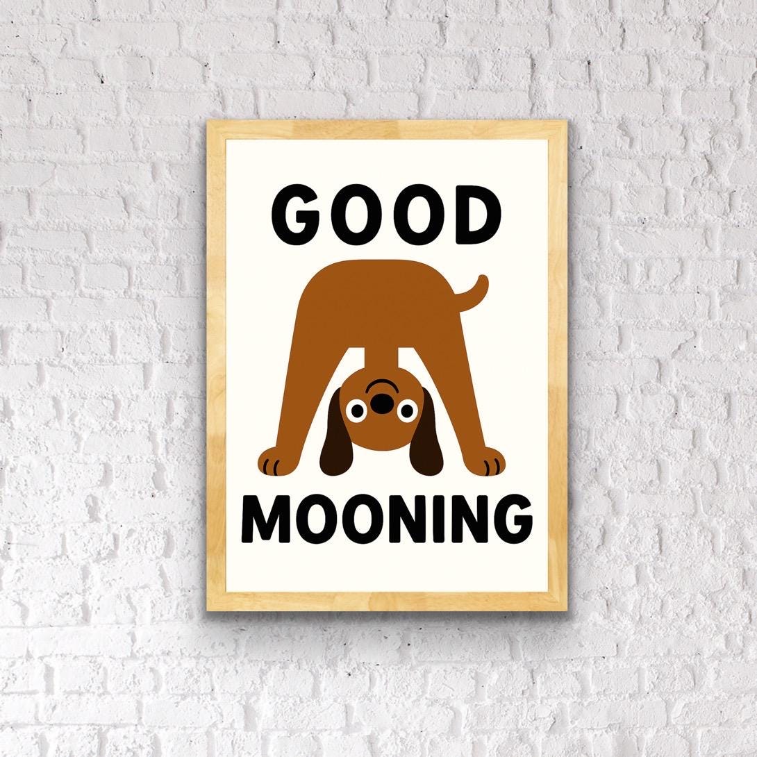 Good Mooning Dog Print: Humorous Kitchen Wall Art