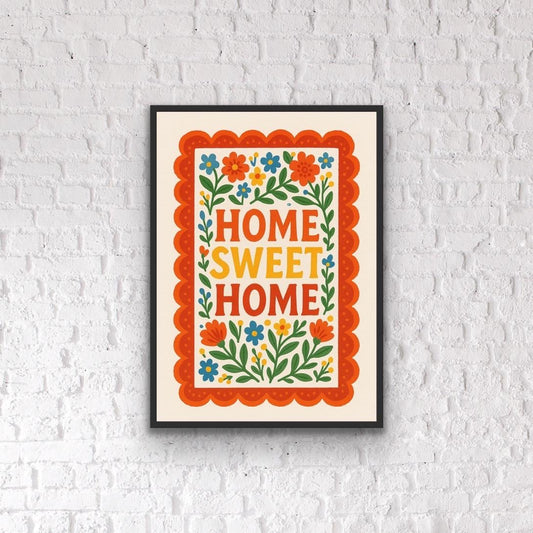 Home Sweet Home Print – Retro Folk Art Wall Art | Colourful Floral Quote Print | Boho Home Decor | Hallway or Kitchen Wall Art